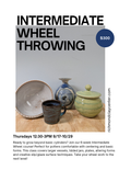 Six Week Course: Intermediate Wheel Throwing (9/17-10/29)