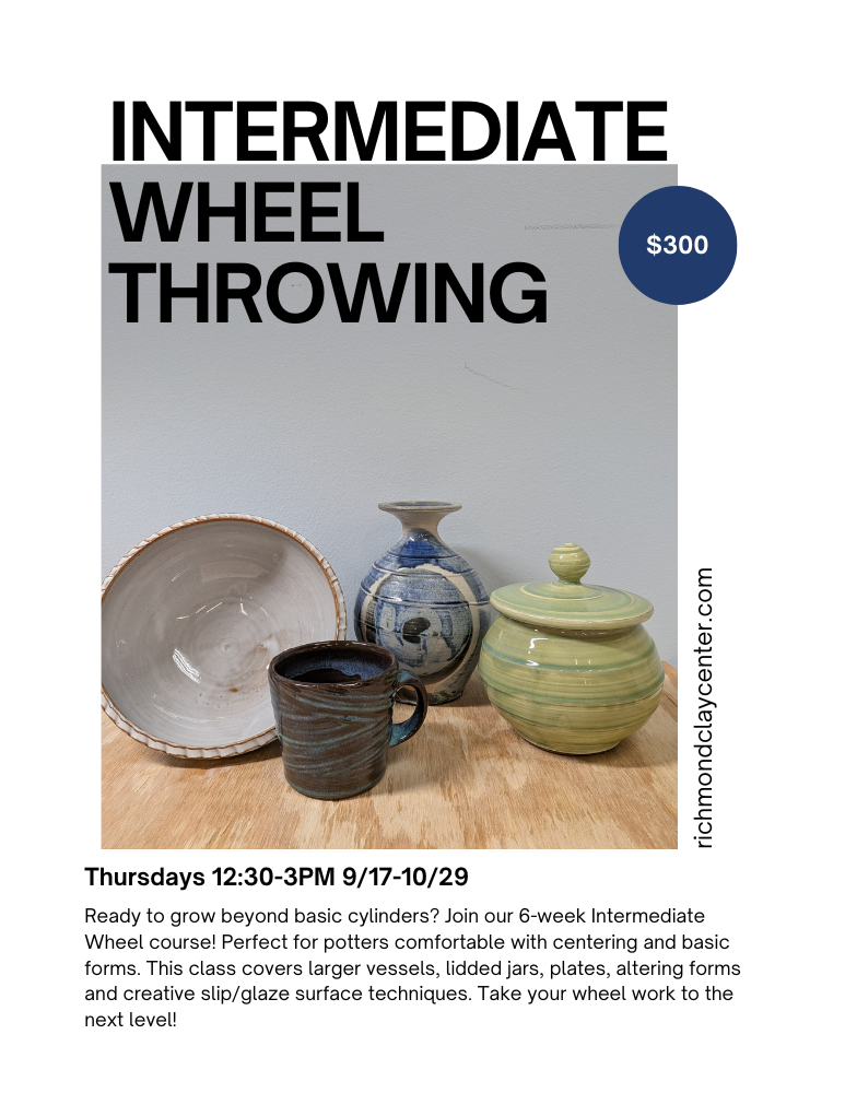 Six Week Course: Intermediate Wheel Throwing (9/17-10/29)
