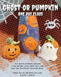 One Day Class: Pumpkin or Ghost (10/23)