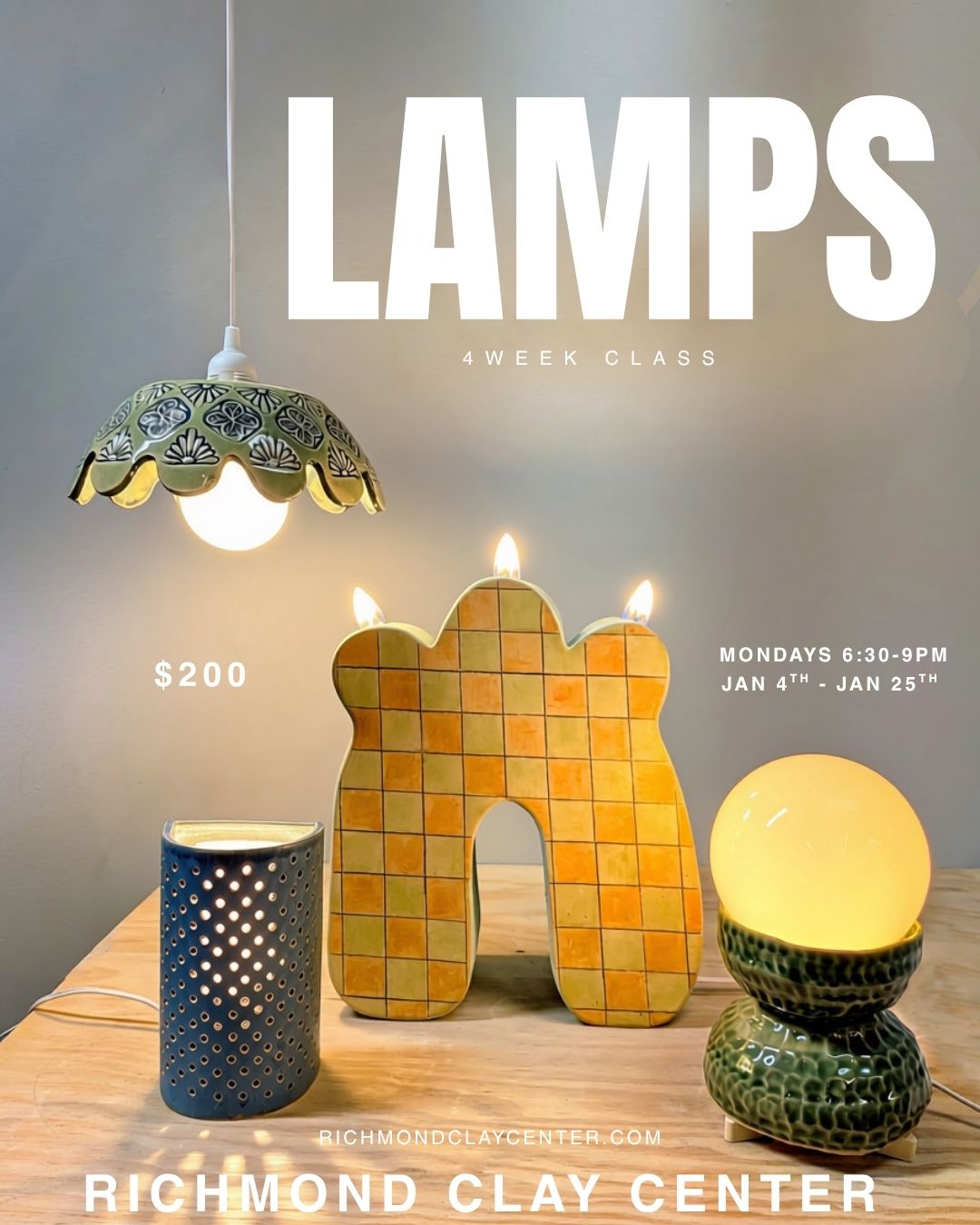 Four Week Course: Lamps (1/4-1/25)