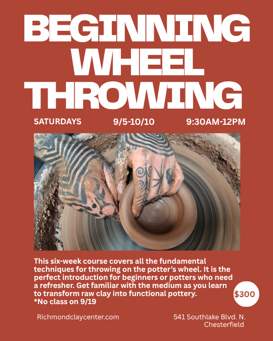 Six Week Course: Beginning Wheel Throwing  (9/5-10/10)